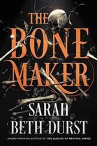 The Bone Maker A Novel