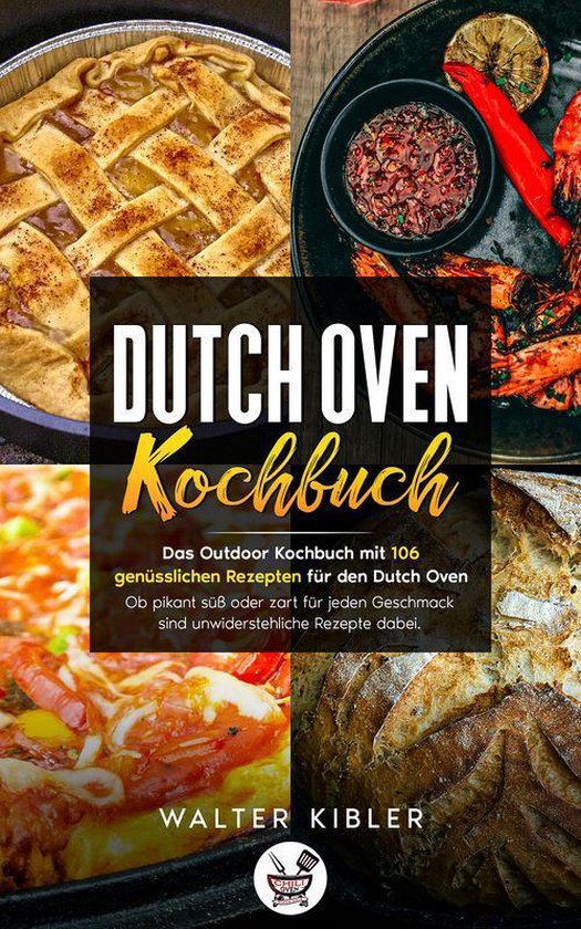 Dutch Oven Kochbuch (ebook), Walter Kibler 9783752914849 Boeken