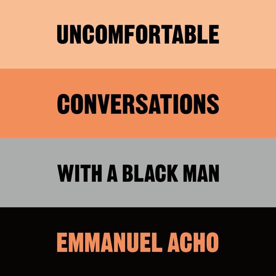 Uncomfortable Conversations with a Black Man - cover