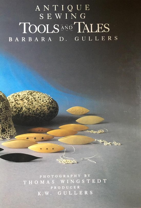 Antique Sewing Tools and Tales 9780941250023 Boeken bol