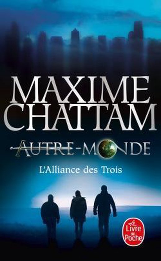 maxime-chattam-autre-monde-1lalliance-des-trois