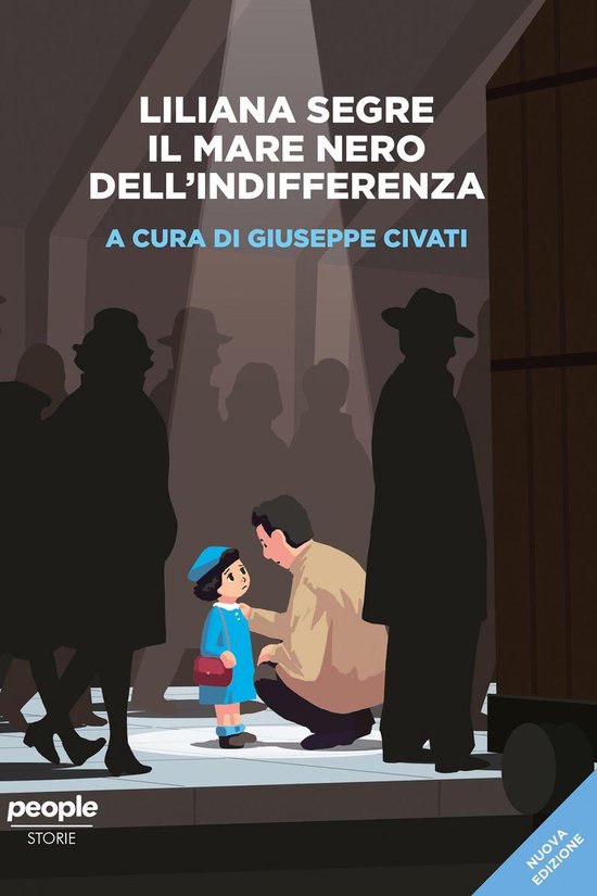 Storie - Liliana Segre. Il mare nero dell'indifferenza (nuova edizione)