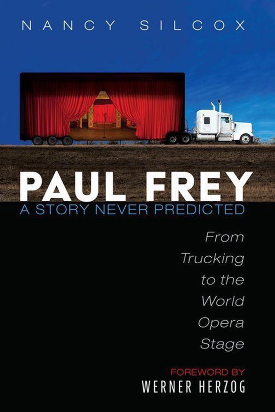 Paul Frey: A Story Never Predicted - cover