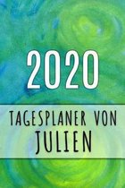 2020 Tagesplaner von Julien: Personalisierter Kalender f�r 2020 mit deinem Vornamen