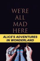 Alice's Adventures in Wonderland