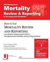 Mortality Review and Reporting in Developmental Disabilities