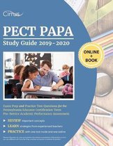PECT PAPA Study Guide 2019-2020: Exam Prep and Practice Test Questions for the Pennsylvania Educator Certification Tests Pre-service Academic Performa