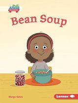 Plant Life Cycles (Pull Ahead Readers — Fiction) - Bean Soup