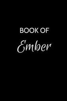 Book of Ember: A Gratitude Journal Notebook for Women or Girls with the name Ember - Beautiful Elegant Bold & Personalized - An Appre