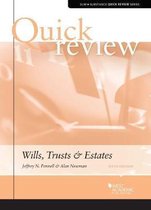 Quick Reviews- Quick Review of Wills, Trusts, and Estates
