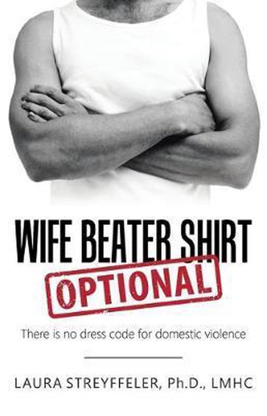 Wife Beater Shirt Optional - cover