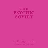 The Psychic Soviet, and Other Works Lib/E