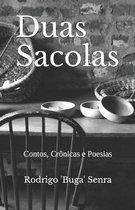 Duas Sacolas: Contos, Cr�nicas e Poesias