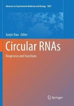 Advances in Experimental Medicine and Biology- Circular RNAs
