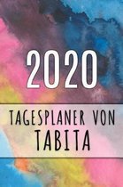 2020 Tagesplaner von Tabita: Personalisierter Kalender f�r 2020 mit deinem Vornamen
