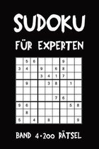 Sudoku f�r Experten Band 4 200 R�tsel: Puzzle R�tsel Heft, 9x9, 2 R�tsel pro Seite