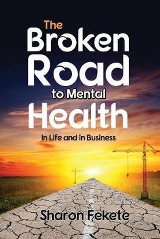 The Broken Road to Mental Health - cover