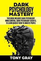 Dark Psychology- Dark Psychology Mastery