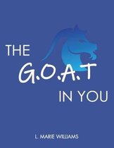 The G.O.A.T In You