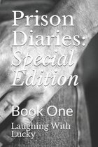 Prison Diaries: Special Edition