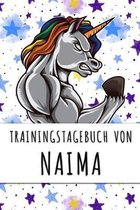 Trainingstagebuch von Naima: Personalisierter Tagesplaner f�r dein Fitness- und Krafttraining im Fitnessstudio oder Zuhause