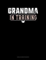 Grandma In Training