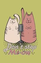 Don'T stop Me-Ow