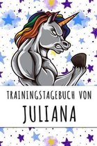 Trainingstagebuch von Juliana: Personalisierter Tagesplaner für dein Fitness- und Krafttraining im Fitnessstudio oder Zuhause