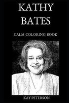 Kathy Bates Calm Coloring Book