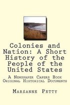 Colonies and Nation: A Short History of the People of the United States