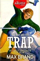 The Bait and the Trap
