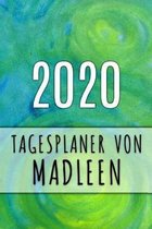 2020 Tagesplaner von Madleen: Personalisierter Kalender für 2020 mit deinem Vornamen