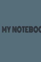 My Notebook.: Composition size (7.5''x 9.25'') with lined and blank spaces, ideal for Journal, Doodling, Sketching and Notes.