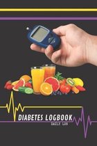 Diabetes Logbook - Daily Log - 120 Pages 6x9