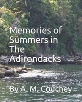 Memories of Summers in the Adirondacks