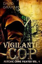 Vigilante Cop