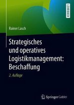 Strategisches Und Operatives Logistikmanagement