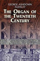 The Organ of the Twentieth Century