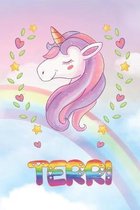 Terri: Terri Unicorn Notebook Rainbow Journal 6x9 Personalized Customized Gift For Someones Surname Or First Name is Terri