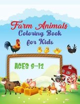 Farm Animals Coloring Book for kids ages 8-12