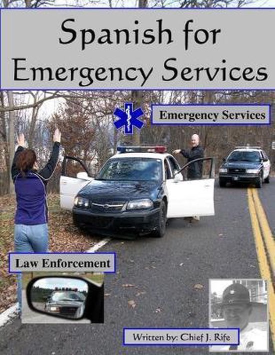 Spanish for Emergency Services, Johnny Rife 9781983881183 Boeken