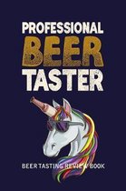 Beer Tasting Review Book: Professional Beer Taster