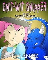 Gnit-wit Gnipper and the Devious Dragon
