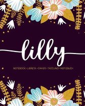 Lilly: Notebook - Libreta - Cahier - Taccuino - Notizbuch: 110 pages paginas seiten pagine: Modern Florals First Name Noteboo