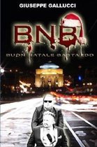 BNB Buon Natale Bastardo