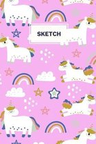 Sketch: 110-Page 6''x9'' Sketchbook for Art, Doodling, and Drawing - A Kawaii Unicorn, Cupcakes and Doodle Rainbows Notebook for