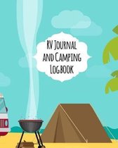 RV Journal And Camping Logbook: Cute Outdoor Camping Journal Travel Activity Planner Notebook - RV Logbook Hiking Checklist Keepsake Memories For Kids