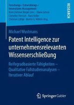 Forschungs-/Entwicklungs-/Innovations-Management- Patent Intelligence zur unternehmensrelevanten Wissenserschließung