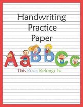 Handwriting Practice Paper: ABC Kids, Notebook with Dotted Lined for K-3 Students, 100 pages, 8.5x11 inches