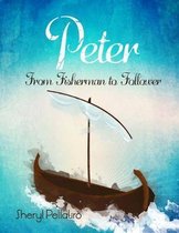 Peter: From Fisherman to Follower